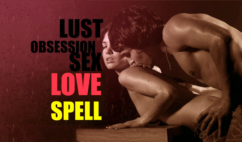 couple having sex because of a binding love spell, lust obsession witchcraft, lust sex ritual