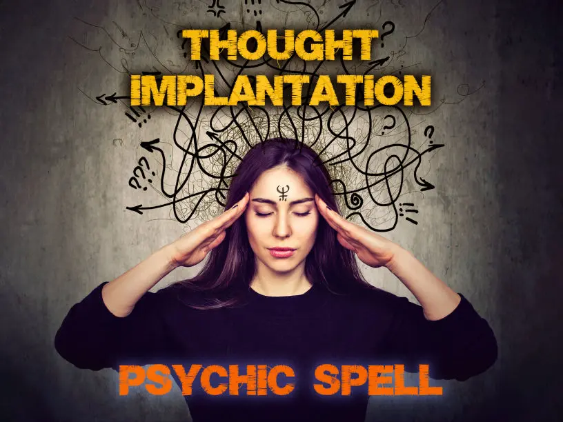 Manipulation Spell - Thought Implantation Psychic Mind Control Cast, Lust Sex and Love Binding Witchcraft Ritual, Obey, Bring My Ex back